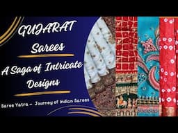 Gujarat Sarees – A Saga of Intricate Designs