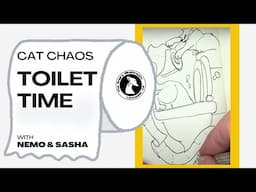 Cat Chaos - Toilet Time