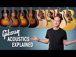 All Gibson Acoustic Models Explained | J-35, J-45, Hummingbird, Dove, etc. | Master Your Tone #12