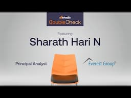 Double Check ft Sharath Hari | Vice President at Everest Group | Whatfix