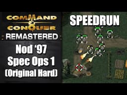 SPEEDRUN: Nod '97 Special Ops Mission 1 (Original Hard) - Command and Conquer Remastered