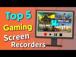 Best Game Recorder for PC |  Top 5 Gaming Screen Recorder 2022