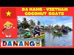 Coconut Boat Fun - Da Nang Vietnam