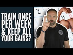 Train ONCE a Week & Keep Your Gains? | Educational Video | Layne Norton PhD Nutritional Sciences