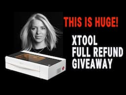 Xtool FULL REFUND Opportunity You Won't Want to Miss!