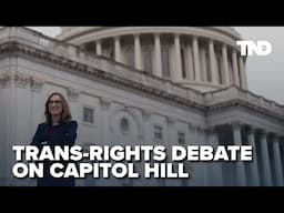 Transgender rights debate front and center on Capitol Hill