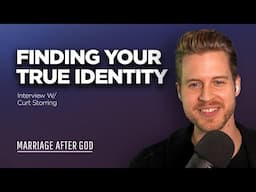 Finding Your True Identity - Interview with Curt Storring