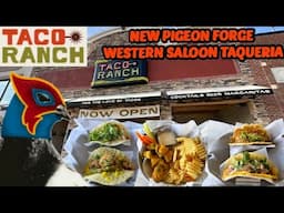 Taco Ranch NEW Western Saloon Taqueria Review - Pigeon Forge TN