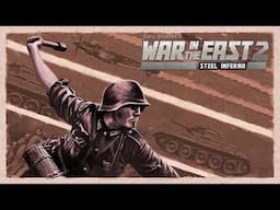 War In The East 2: Steel Inferno - Stalingrad on the Edge: Ep03