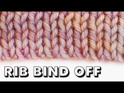 ITALIAN TUBULAR BIND OFF: Perfect Rib Bind Off