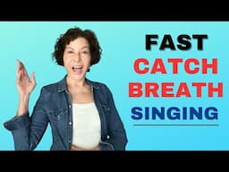 OUT OF BREATH in Long Vocal Lines?  Take a FAST BREATH