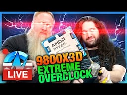 LIVE: AMD R7 9800X3D Extreme Overclocking & Gaming on Liquid Nitrogen