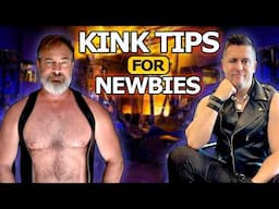 KINK 101 - Best Tips For New (And Old) Kinksters