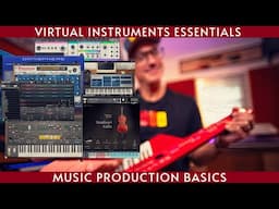 Virtual Instruments basics for the beginning music producer!