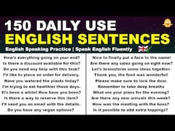 150 Daily Use English Sentences | English Speaking Practice | Speak English Fluently