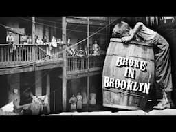 Broke in 1800s Brooklyn (New York) Battle to Survive on Streets