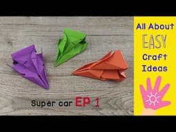 How To Make A Paper Racing Super Car | Racing car made of paper | Easy Origami Craft Kids