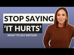 Stop Saying, 'It Hurts' | Better Ways to Describe Aches and Pains in English