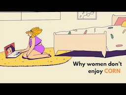 Scientific reason why most women don't enjoy corn | Lookism, Sexual Attraction & Lust