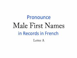 Male Names in French Records Letter A (English, French, Kouri-Vini)