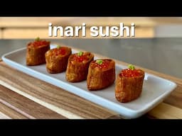 Inari Stuffed Sushi - Quick & Delicious Sushi Snack