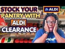 Clearance Shopping At Aldi | Build Your Stockpile With Clearance Items