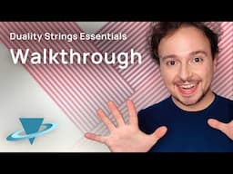 DUALITY STRINGS ESSENTIALS | Walkthrough with Vincent Tohier