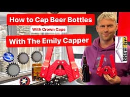 How to Cap Beer Bottles With The Emily Capper