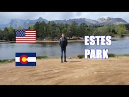 My Trip to Estes Park, Colorado | Family Vacation