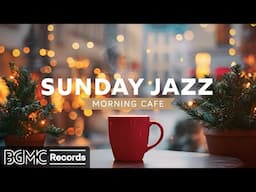 SUNDAY JAZZ: Cozy Winter Cafe Ambience with Warm Jazz & Bossa Nova Music to Relax, Study, Work