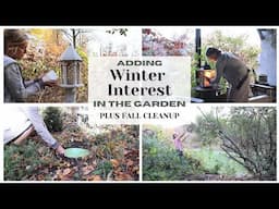 Fall outside Work ~ Simple Winter Garden Interests~Preparing Gardens for Winter~Fall Outdoor Cleanup