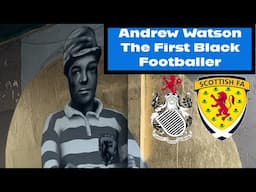 Andrew Watson - The First Black Footballer