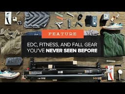 EDC, Fitness, and Fall Gear That You've NEVER Seen Before! - 19 Upgrades to Check Out