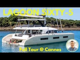 🔥 2025 Lagoon Sixty 5 Sailing Catamaran Luxury Tour ⚓ Cannes Yacht Festival - YachtSpecsDirect.com 🌊