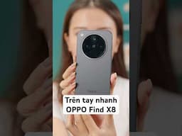 Trên tay nhanh OPPO Find X8 mới toanh 🔥🔥Anh em cho xin ý kiến nha | Thế Giới Di Động #shorts