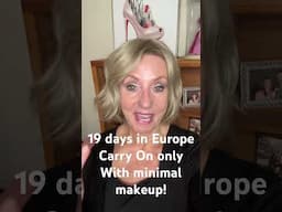 Traveling Europe With Only A Carry-on: Makeup And Skincare Essentials At 70