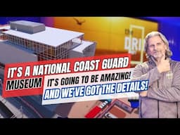 The Drift Podcast Episode 42: National US Coast Guard Museum Update