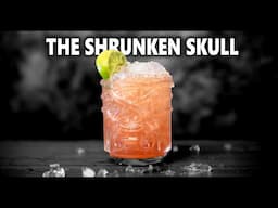 How To Make The Shrunken Skull Cocktail