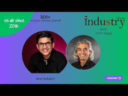 The INDUStry Show with Anil Advani