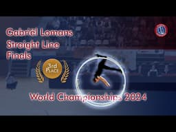 Gabriël Lomans World Championships 2024 in Gymwheel Men Straight Line Finals 3rd Place