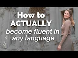 4 Tips to Become Fluent in a Language