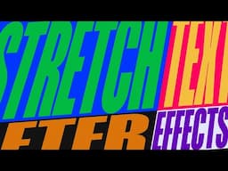 How to Stretch Kinetic Text With Expressions in After Effects