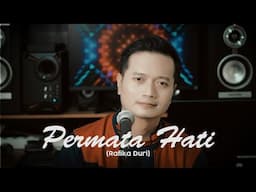 PERMATA HATI (Rafika Duri) - Andrey Arief (COVER)