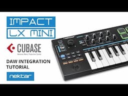 Nektar LX Mini Tutorial - Cubase DAW Integration