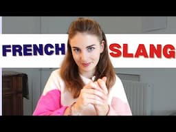 Understand FRENCH SLANG in 10 minutes