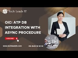 OIC: ATP DB integration with Async Procedure