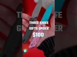 Knives under $100 | Gift Guide  #edc #knivescommunity #everydaycarry