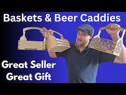 Laser Cut Basket Or Beer Caddy. (Make money with your laser, & Great gift ideas) Tutorial