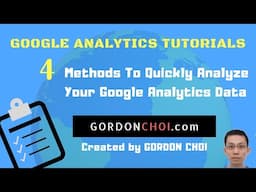 4 Methods to Analyze Website Data - Google Analytics Tutorials for Beginners Part 2