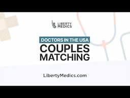 Couples Matching in US Residency Applications | How To 'Couples Match'